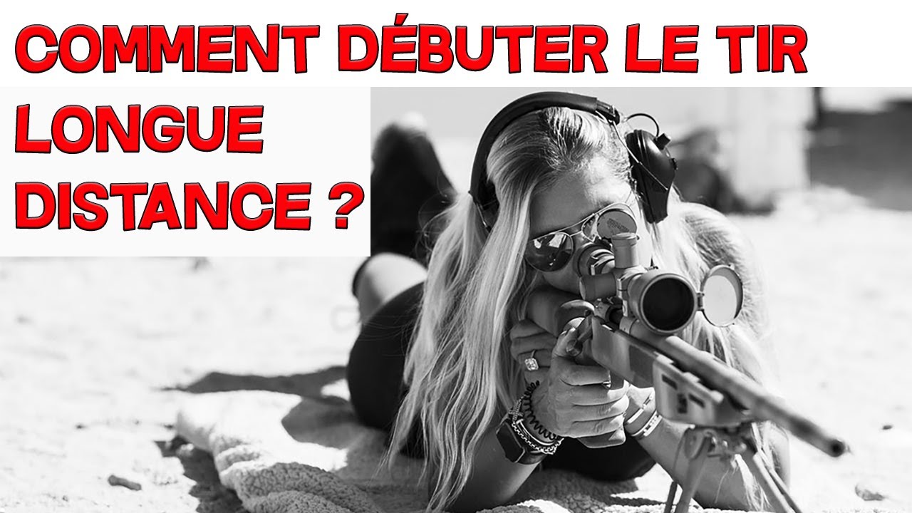 Tir longue distance en france : guide complet pour débutants et passionnés 1 tir longue distance france